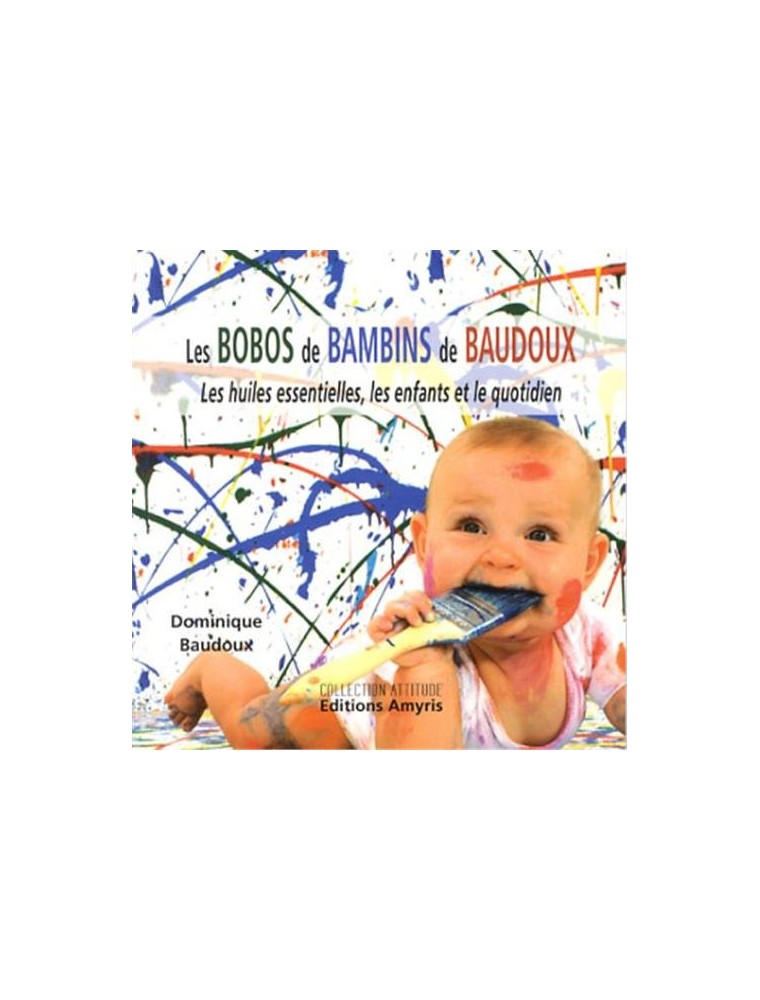 Image principale de la modale pour Les Bobos des Bambins de Baudoux – 74 pages – Dominique Baudoux