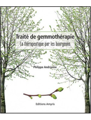 Image de Traité de Gemmothérapie - 385 pages – Philippe Andrianne depuis Livres d'herboristerie Louis | Achetez en ligne maintenant