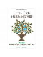 Image de Secrets éternels de santé et de jouvence - Tome 4 Andreas Moritz - 240 pages depuis Bibliothèque de l'herboriste - Tous les livres sur la phytothérapie et l'herboristerie (2)