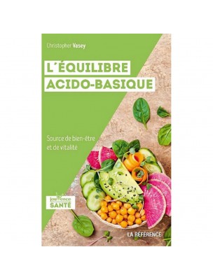 Image 52958 supplémentaire pour L'équilibre acido-basique - Source de bien-être et de vitalité 158 pages - Christopher Vasey