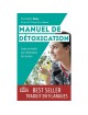Manuel de détoxication - Santé par l\'élimination des toxines 256 pages - Christopher Vasey
