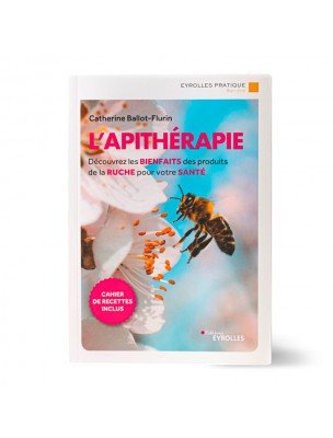 Image de L'Apithérapie, Bienfaits des produits de la ruche - Book 157 pages - Catherine Ballot-Flurin depuis The natural library of our herbalist's shop