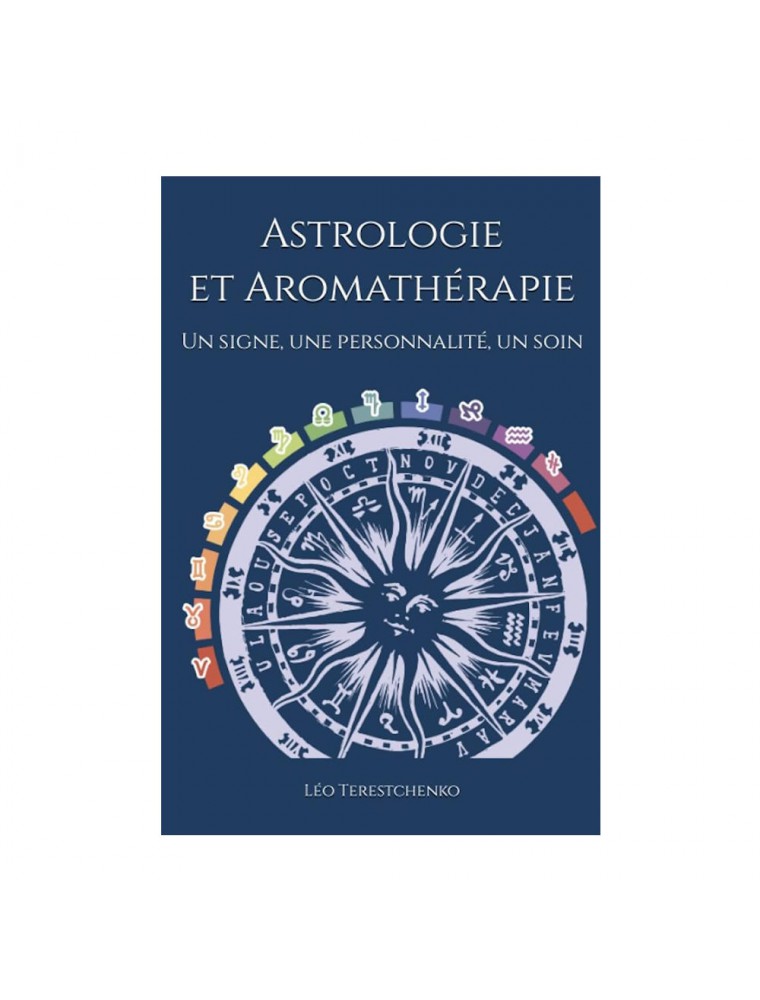 Image principale de la modale pour Astrologie et Aromathérapie - Livre de 206 pages - Léo Terestchenko
