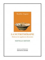 Image de La Nutrithérapie - Médecine des suppléments alimentaires 288 pages - Roseline Gagnon depuis Bibliothèque de l'herboriste - Tous les livres sur la phytothérapie et l'herboristerie