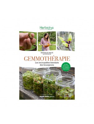 Image de Gemmothérapie, les incroyables bienfaits des bourgeons - Nathalie Macé 128 Pages - Herbiolys depuis louis-herboristerie
