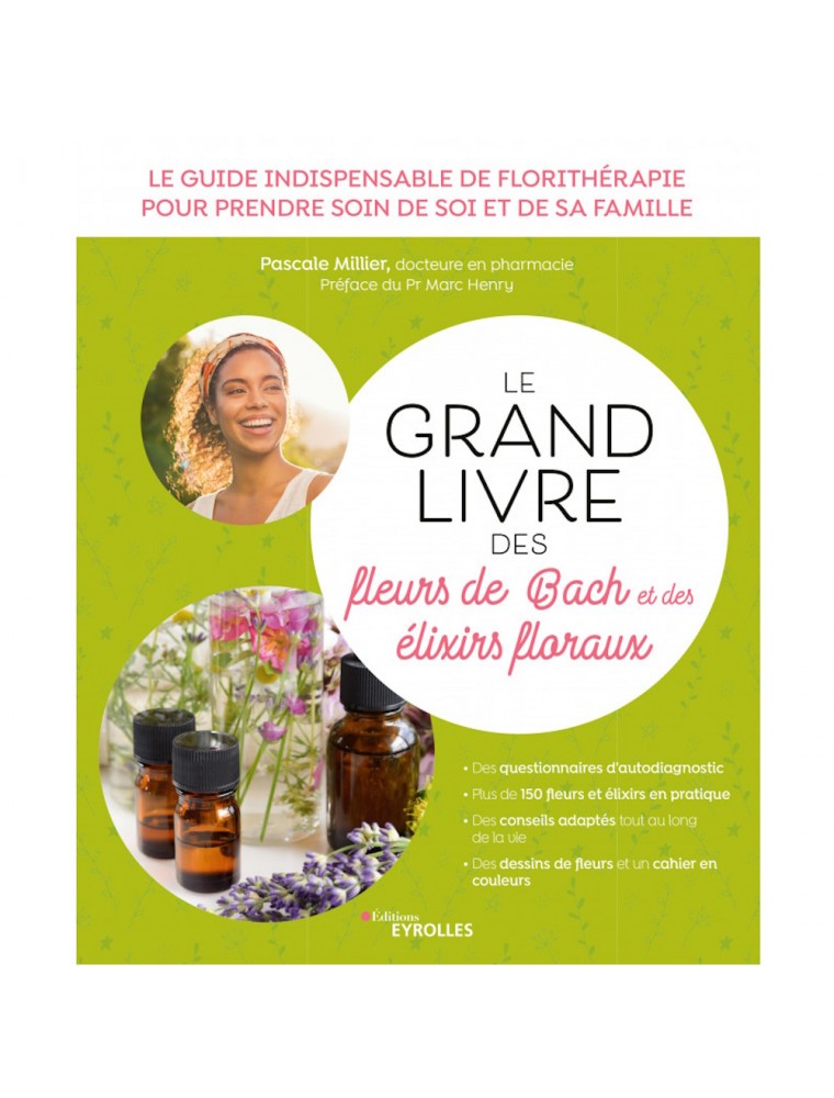 Image principale de la modale pour Le Grand Livre des Fleurs de Bach et des Elixirs Floraux - 338 Pages - Pascale Millier