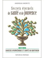 Image de Secrets éternels de santé et de jouvence - Tome 2 Andreas Moritz - 256 pages depuis Herboristerie Louis - Produits de phytothérapie et d'herboristerie en ligne (173)