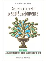 Image de Secrets éternels de santé et de jouvence - Tome 4 Andreas Moritz - 240 pages depuis Herboristerie Louis - Produits de phytothérapie et d'herboristerie en ligne (173)