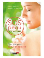 Image de SOS peau au naturel - Pour une peau saine et apaisée 256 pages - Julien Kaibeck depuis Livres sur la cosmétique naturelle - Trouvez le secret d'une beauté naturelle