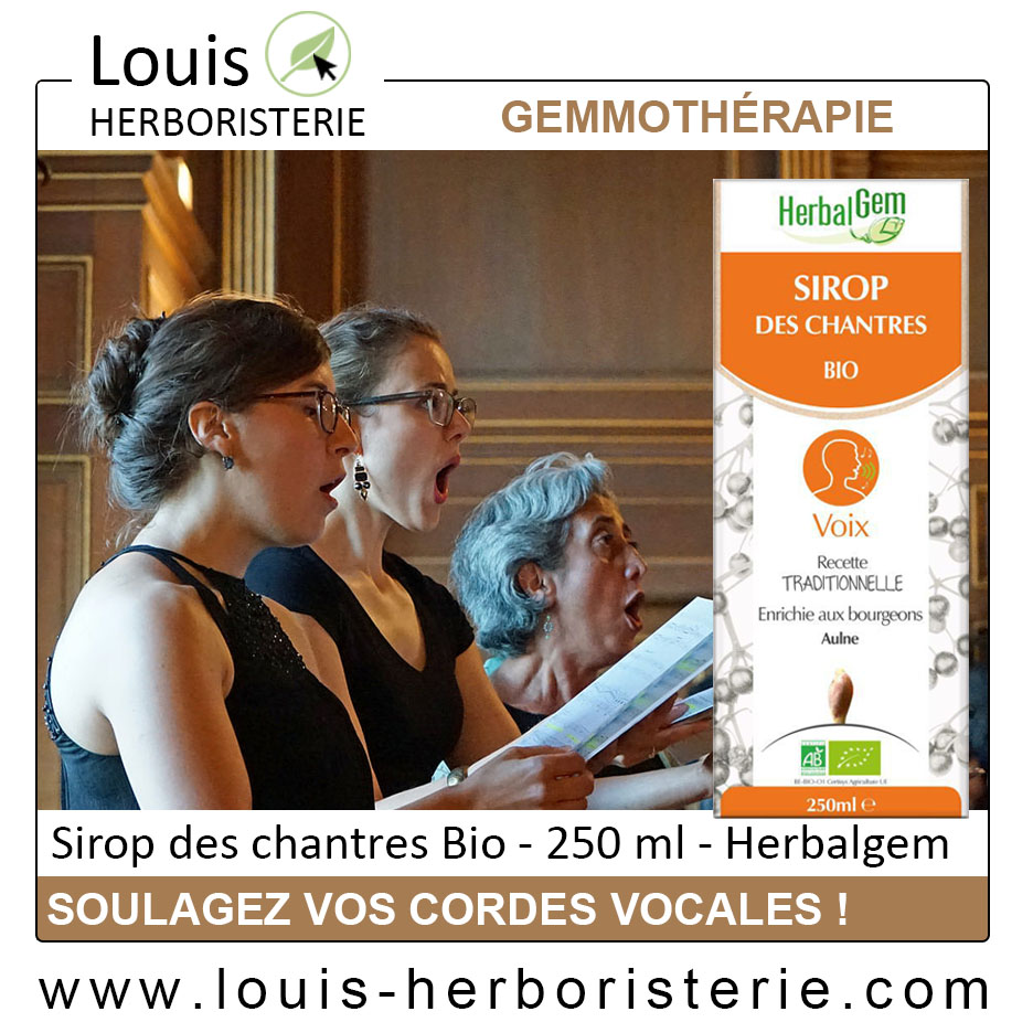 Le Sirop des Chantres du laboratoire Herbalgem est une synergie de gemmothérapie et de plantes utiles en cas d'extinction de voix et pour adoucir ses cordes vocales et disponible à l'herboristerie Louis