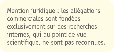 Mention juridique Anibio : allégations fondées sur des recherches internes non reconnues scientifiquement